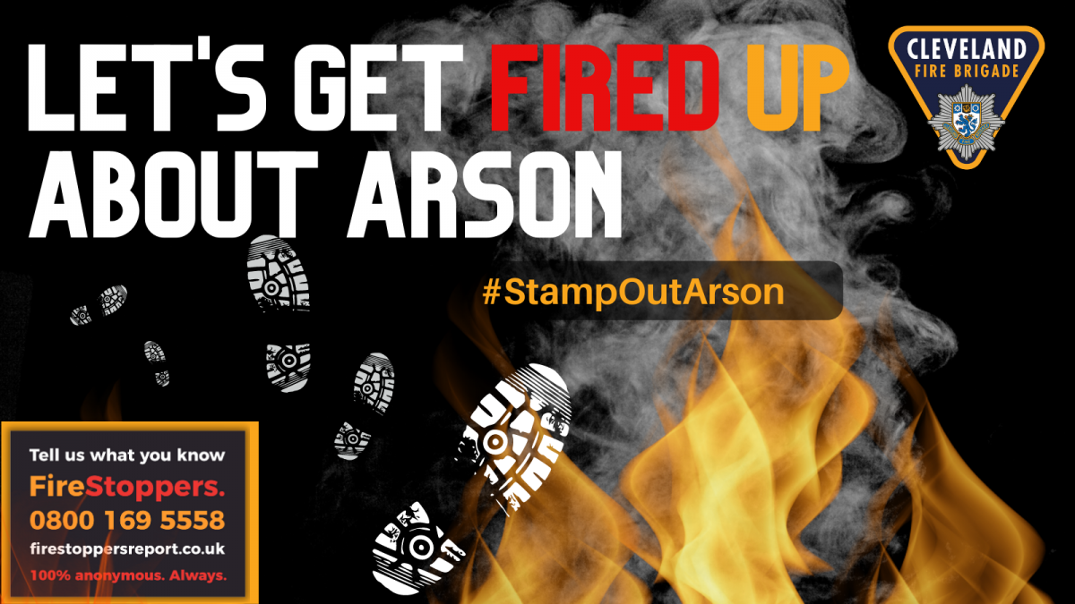 Let's Get Fired Up About Arson campaign graphic