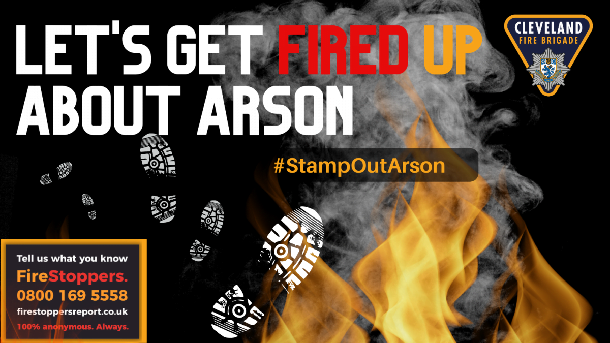 Let's Get Fired Up About Arson campaign graphic