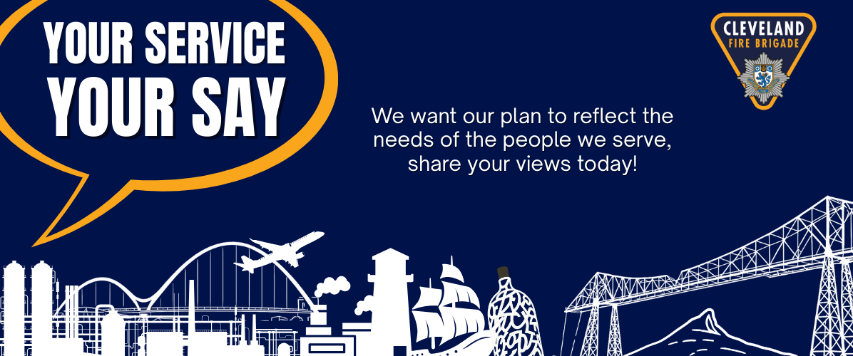 Your Service Your Say - Help share the future of your local fire service.